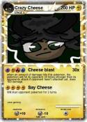 Crazy Cheese