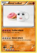 donut coffee!