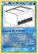 ML 45 FB ACC