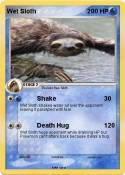 Wet Sloth