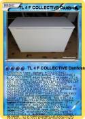 TL 4 F COLLECTI