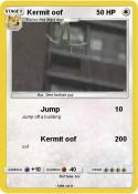 Kermit oof