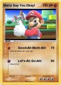 Mario Say You