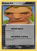 Defaulty Boi