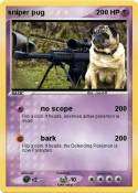 sniper pug