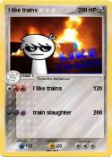 I like trains