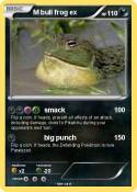 M bull frog ex