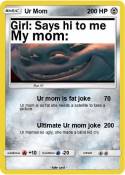 Ur Mom