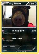 Dog Robber