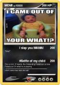 MOM!