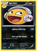 Epic face