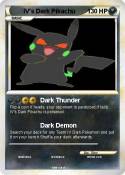 IV's Dark Pikac