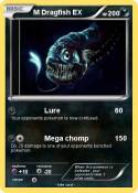 M Dragfish EX