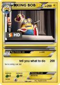 KING BOB
