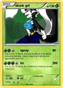skunk gril