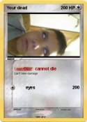 Your dead