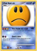 I Feel Bad
