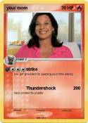 your mom