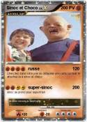 Sinoc et Choco