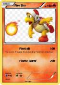 Fire Bro