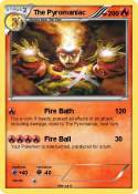 The Pyromaniac