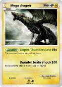 Mega dragon