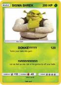 SIGMA SHREK