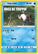 killer hose