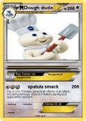 Dough dude
