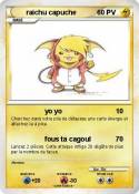 raichu capuche