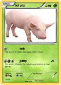 hot pig