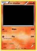 Fire blaster