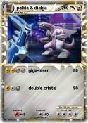 palkia & dialga