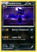 Shadow Candy