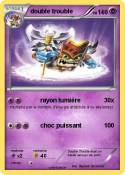 double trouble