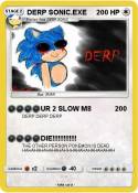 DERP SONIC.EXE