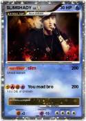 SLIMSHADY