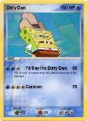 Dirty Dan