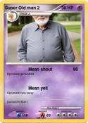 Super Old man