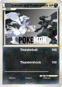 Zekrom and Resh