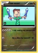 I hav sword