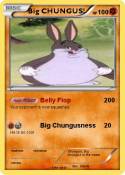 Big CHUNGUS!