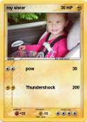 my sister