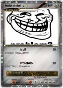 trololololol