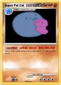 Super Fat Cat
