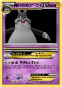 BIGGEST CHUNGUS