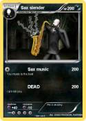 Sax slender