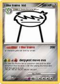 i like trains