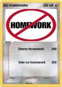 NO HOMEWORK