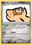 Tiney Box Tim
